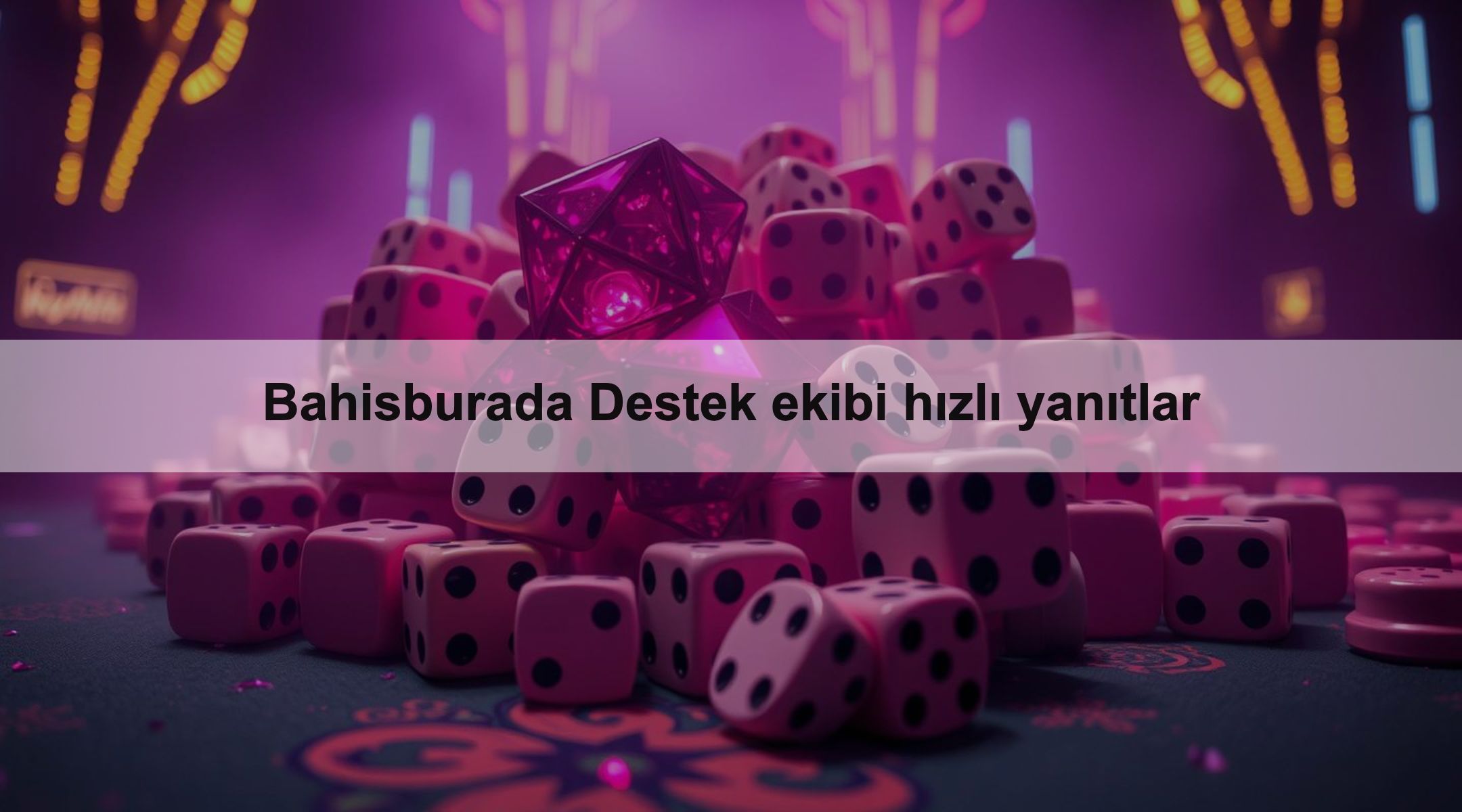 Bahisburada Destek ekibi hızlı yanıtlar